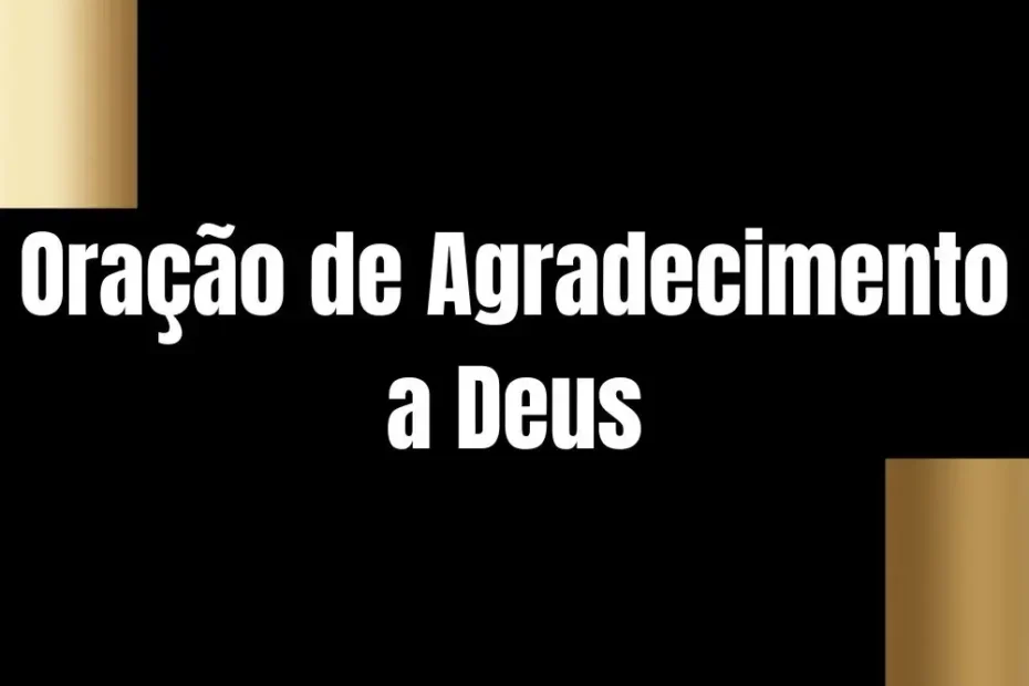 Oração de Agradecimento a Deus