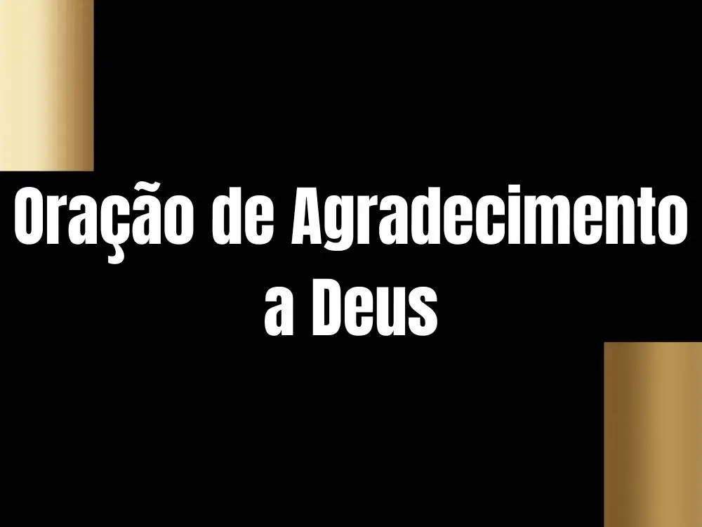 Oração de Agradecimento a Deus