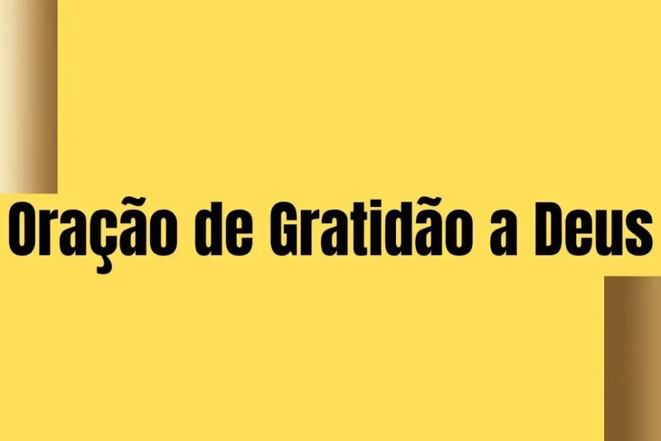 Oração de Gratidão a Deus